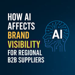 How AI affects brand visibillity for industrial regional suppliers