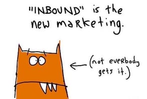 inbound_marketing-not_everyone_gets_it-v2